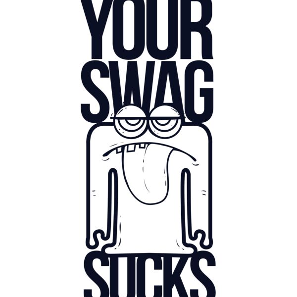 Your Swag Sucks Thumbnail
